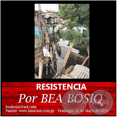 RESISTENCIA - Por BEA BOSIO - Domingo, 26 de Mayo de 2019